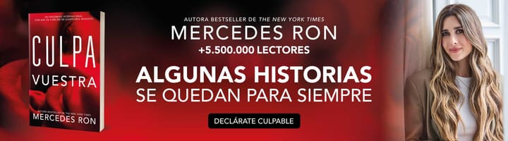 5 razones por las que "Culpa Vuestra" de Mercedes Ron te va a romper el corazón (y no vas a arrepentirte)